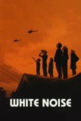 White Noise Movie Review Netflix Noah Baumbach Film Poster Adam Driver Greta Gerwig