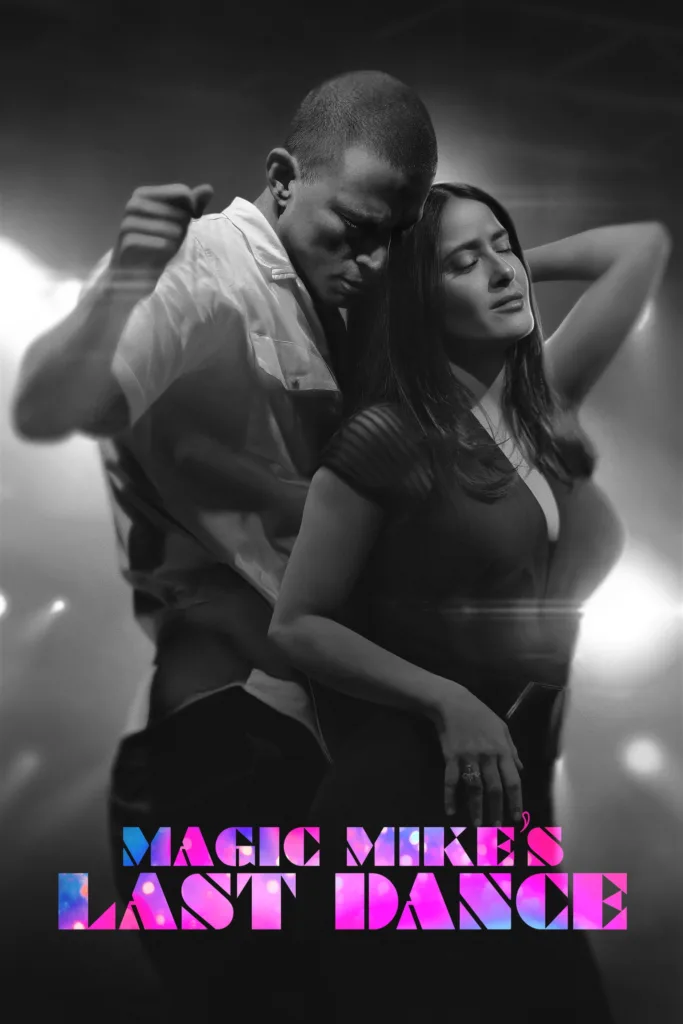 Magic Mike's Last Dance Movie poster