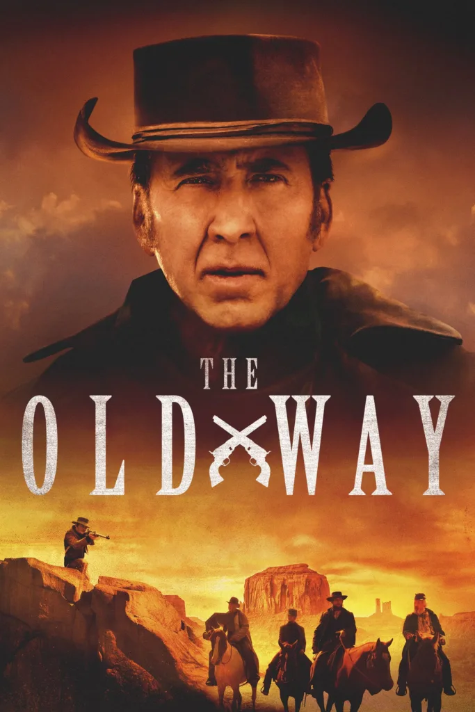 The Old Way Movie Cast and Crew