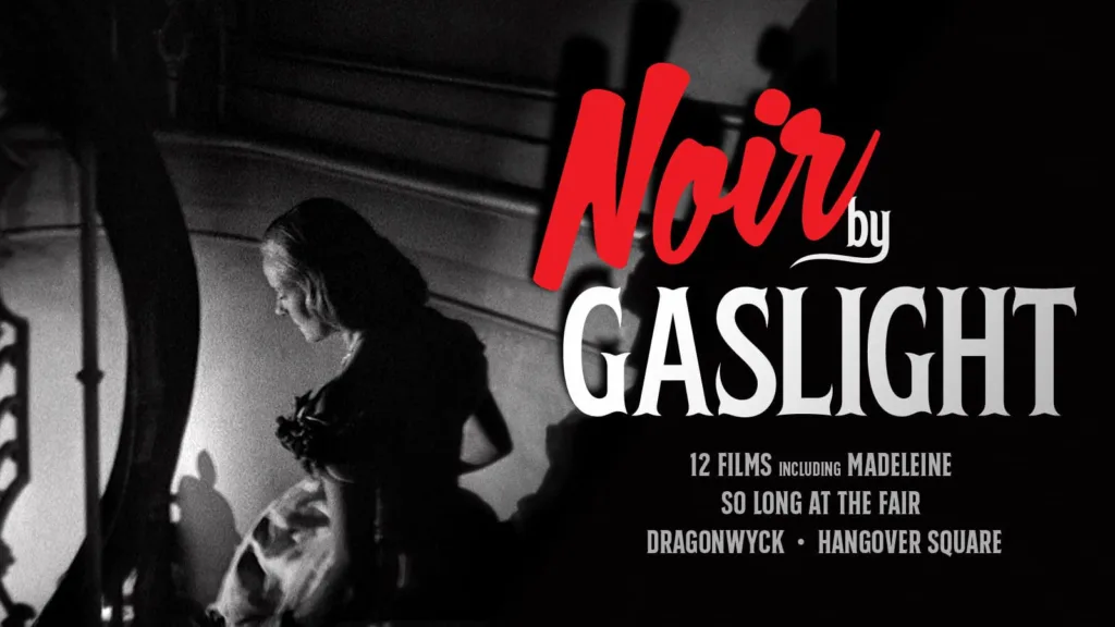 Noir by Gaslight Criterion Channel September 2023