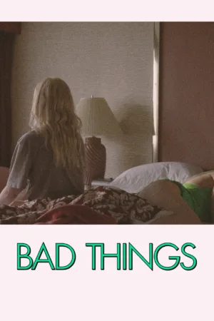 Bad Things poster Shudder movie