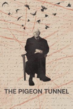 The Pigeon Tunnel movie poster
