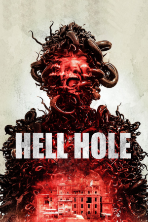 hell hole 2024 movie