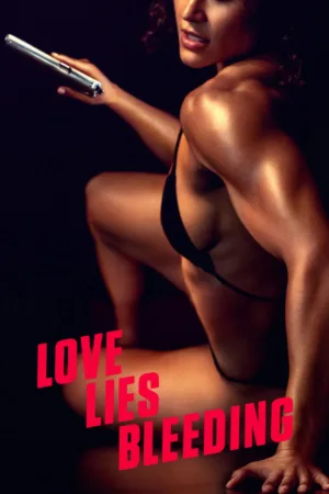 Love Lies Bleeding (2024) Movie Review and Film Summary