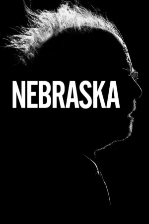 Nebraska (2013) Movie Review and Film Summary