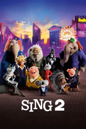 Sing 2 (2021) movie poster