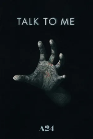 Talk to Me (2023)