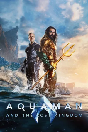 Aquaman and the Lost Kingdom movie poster