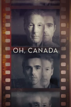 Oh, Canada movie poster