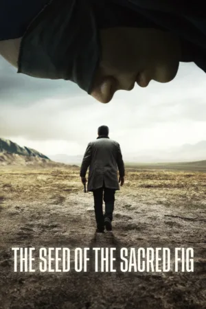 The Seed of the Sacred Fig movie poster