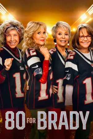 80 for Brady (2023) movie