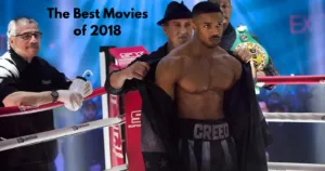 The Best Movies of 2018