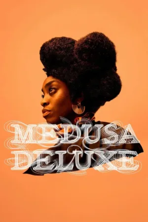 Medusa Deluxe (2023) movie