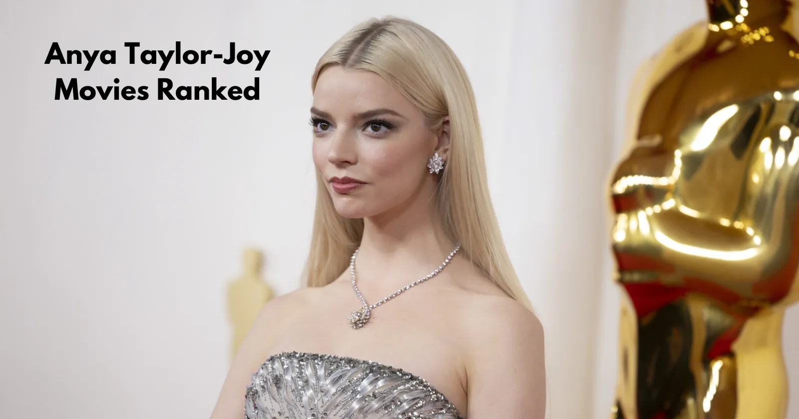 Best Anya Taylor-Joy Movies, Ranked