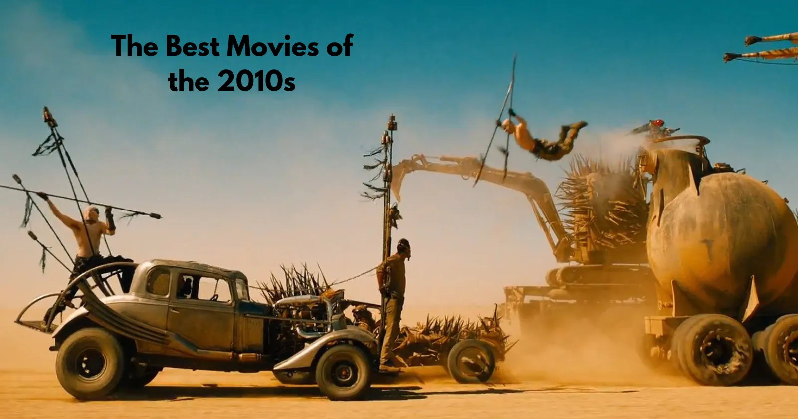 The Best Movies of the 2010s