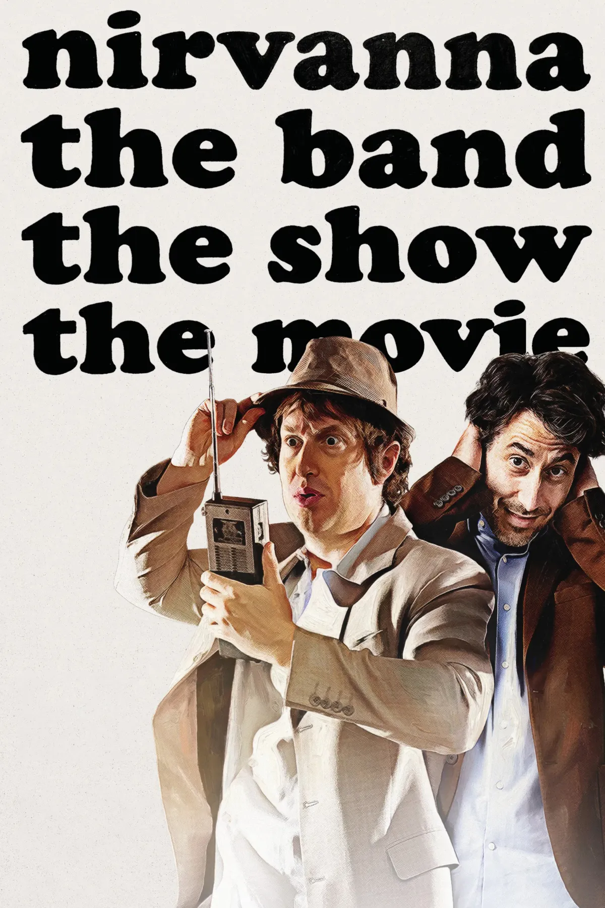 Nirvanna the Band the Show the Movie poster