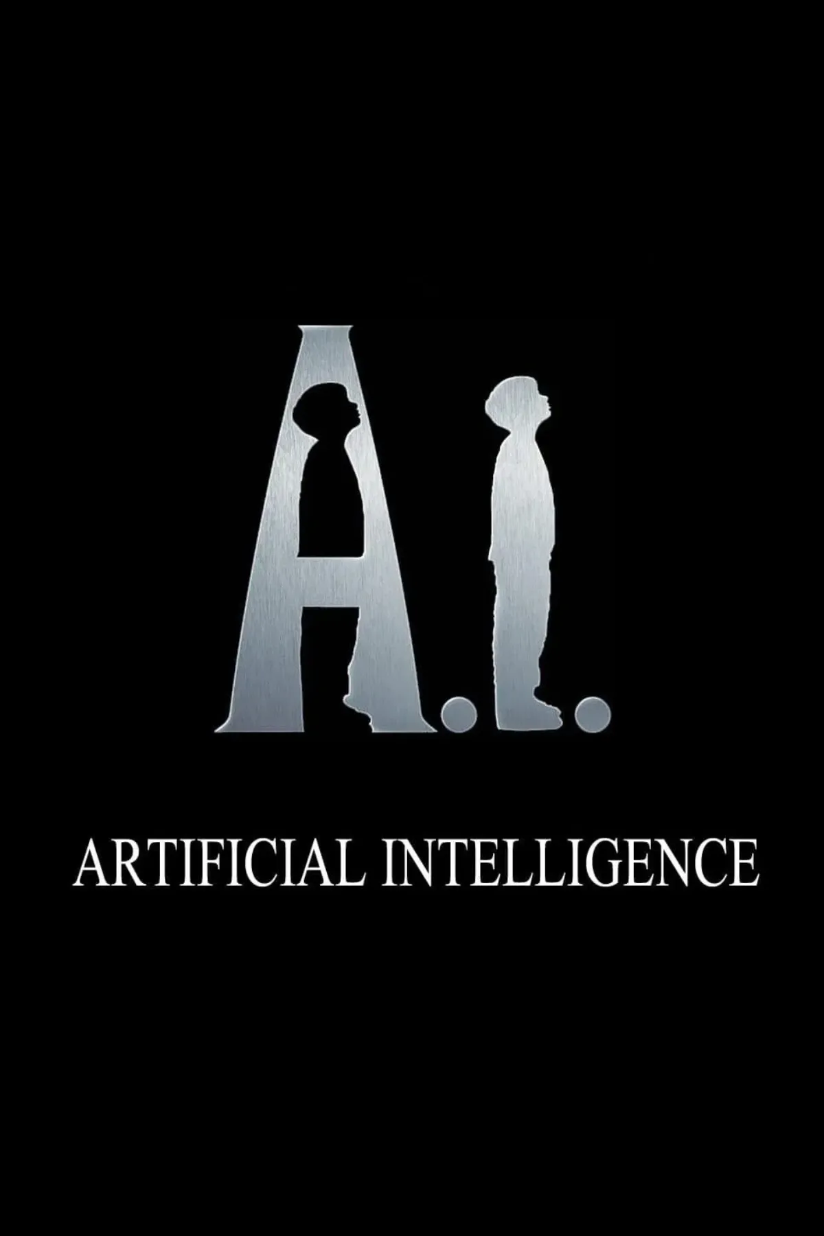 A.I. Artificial Intelligence Review: Steven Spielberg’s 2001 Sci-Fi Epic Is Mind-Blowing A.I. Artificial Intelligence movie poster