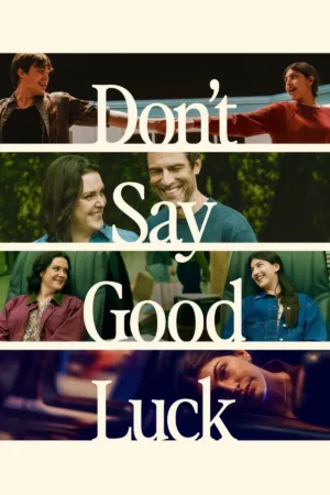 Don't Say Good Luck movie poster