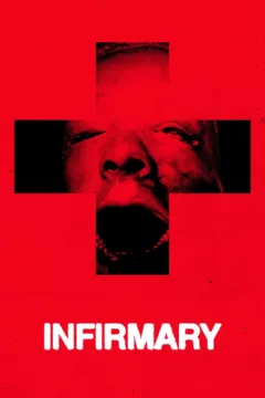 Infirmary movie poster