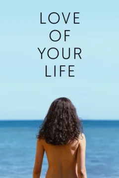 Love of Your Life movie poster
