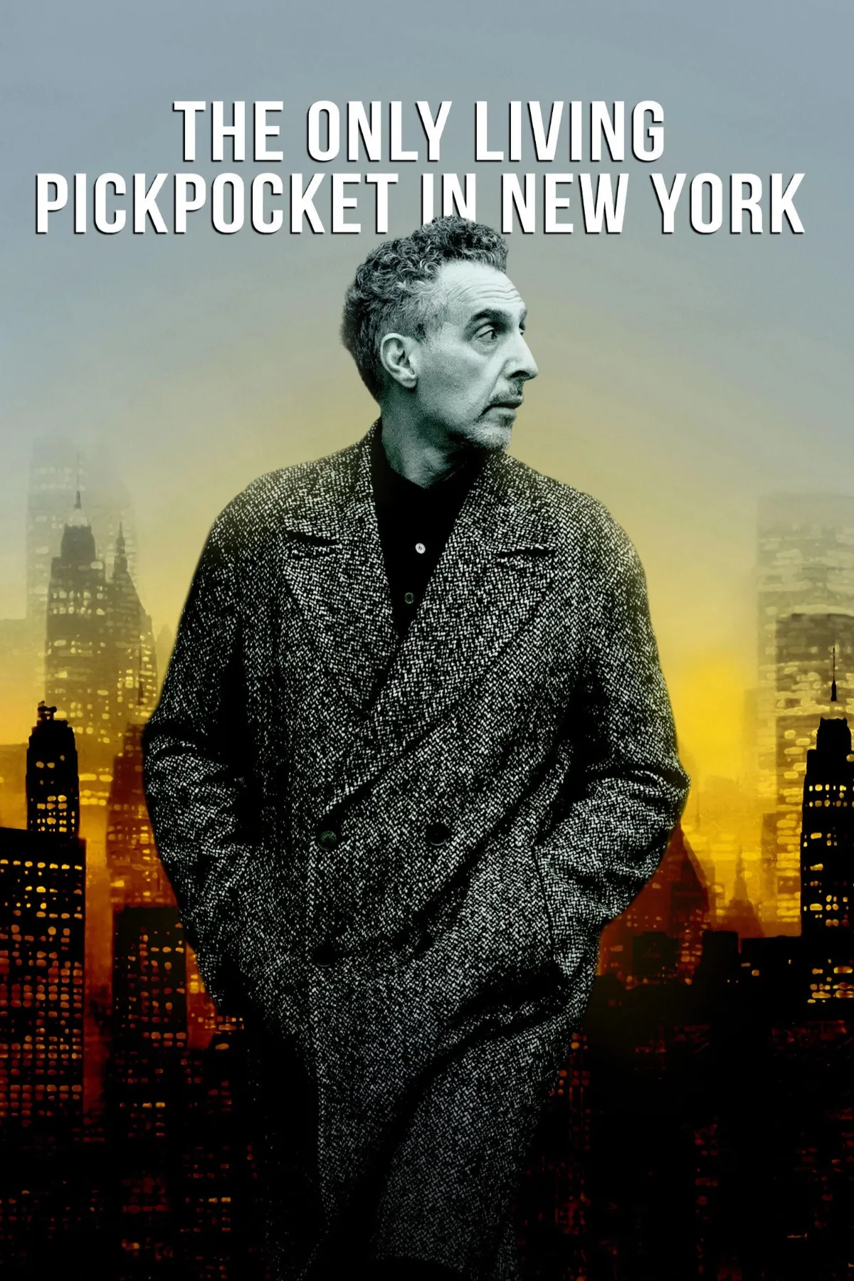 The Only Living Pickpocket in New York movie poster